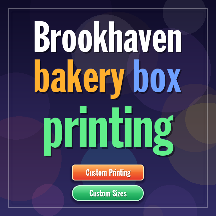 Brookhaven bakery box printing