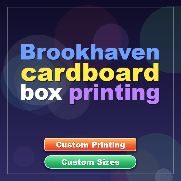 Brookhaven cardboard box printing