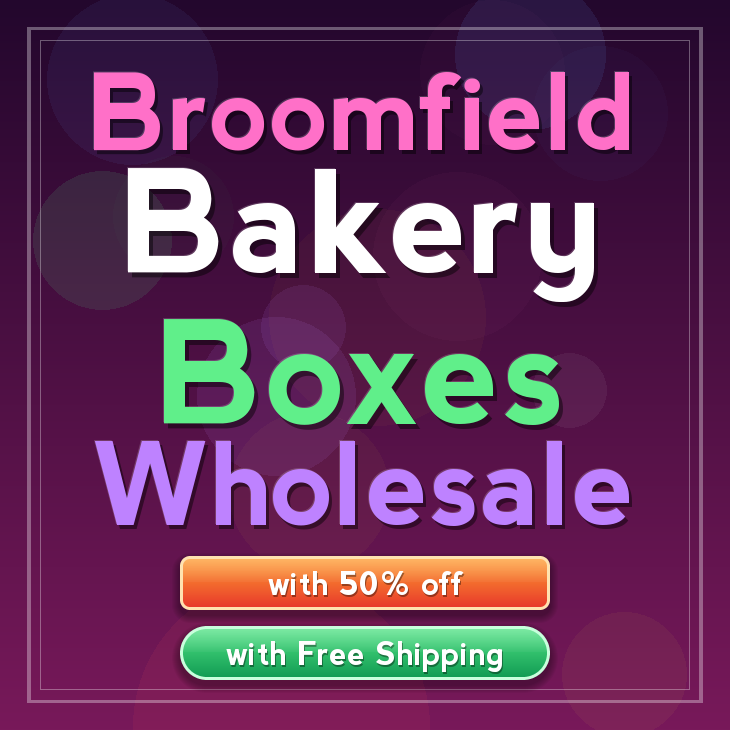 Broomfield bakery boxes