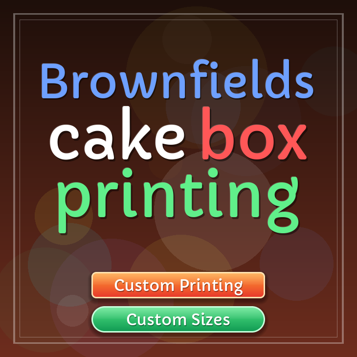 Brownfields cake box printing