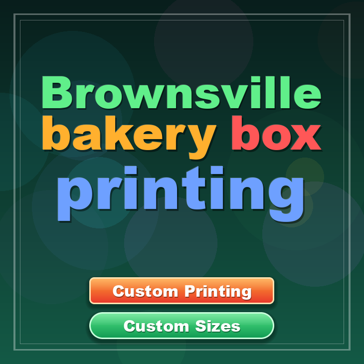 Brownsville bakery box printing