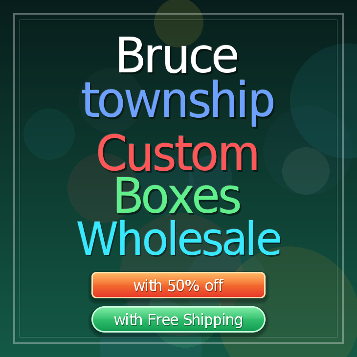 Bruce township custom boxes