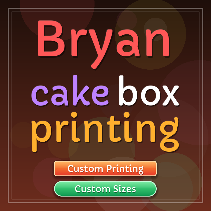 Bryan cake box printing