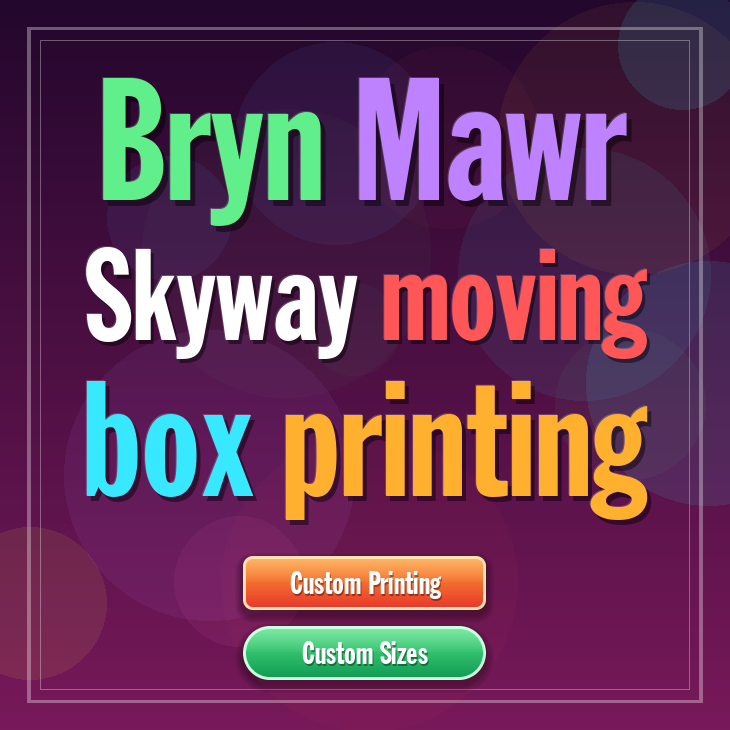 Bryn Mawr Skyway moving box printing
