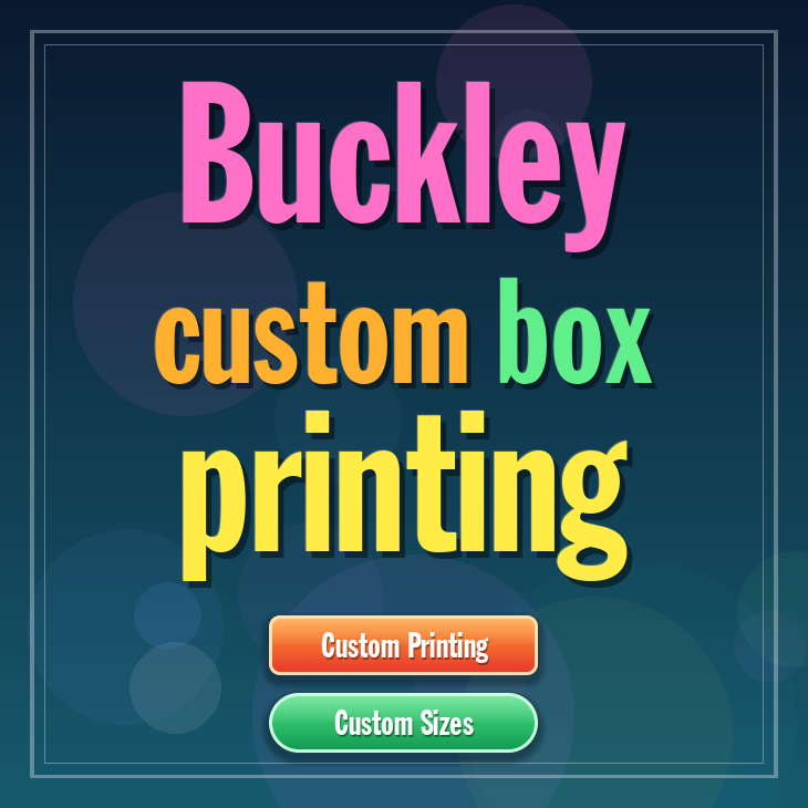 Buckley custom box printing