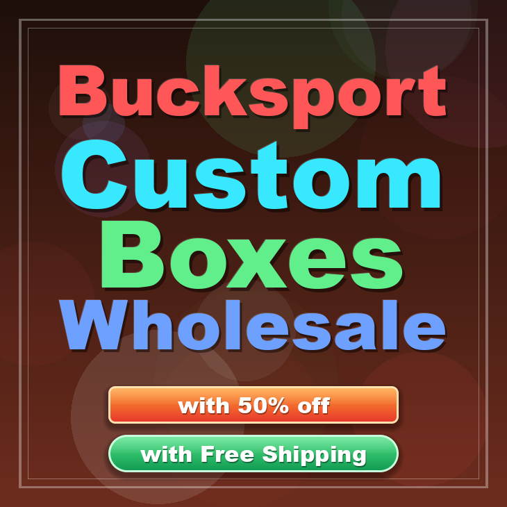 Bucksport custom boxes