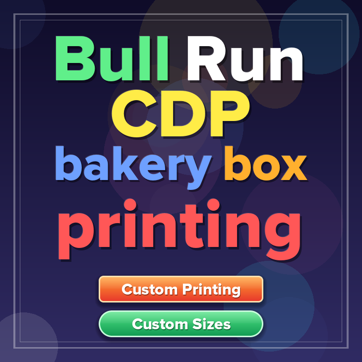 Bull Run Cdp bakery box printing