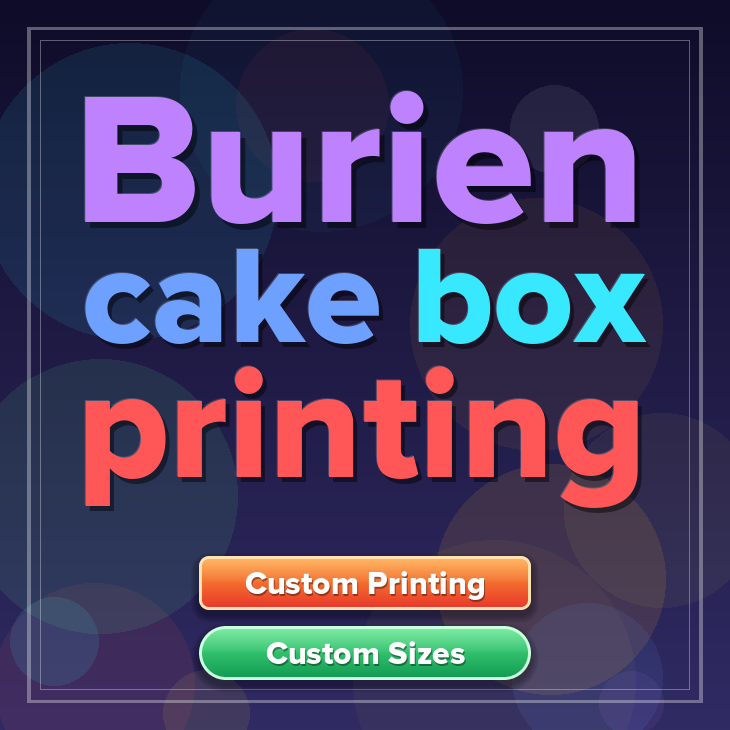 Burien cake box printing