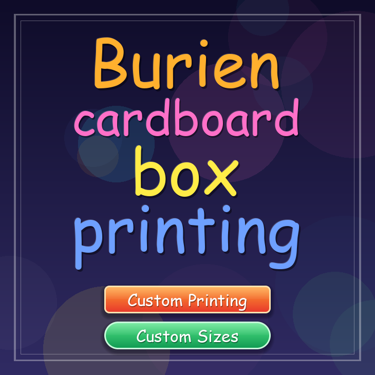 Burien cardboard box printing