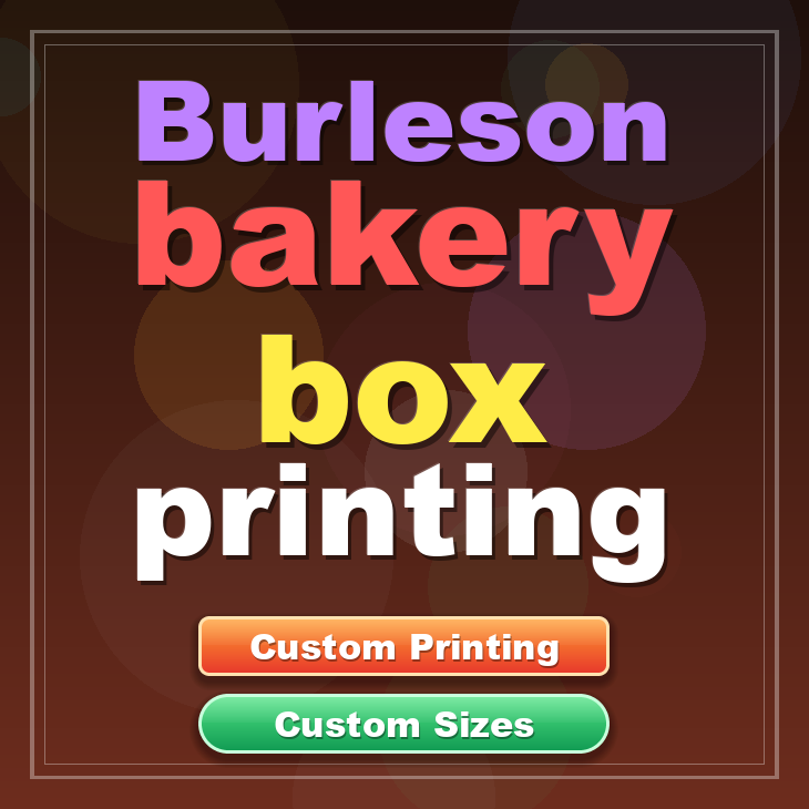 Burleson bakery box printing