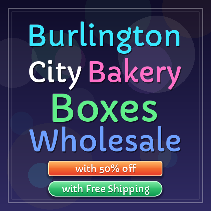 Burlington City bakery boxes