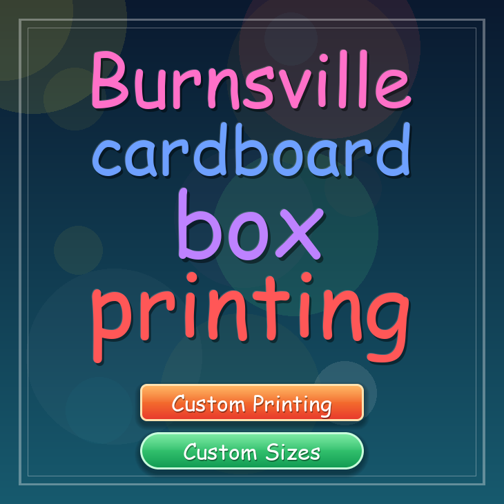 Burnsville cardboard box printing