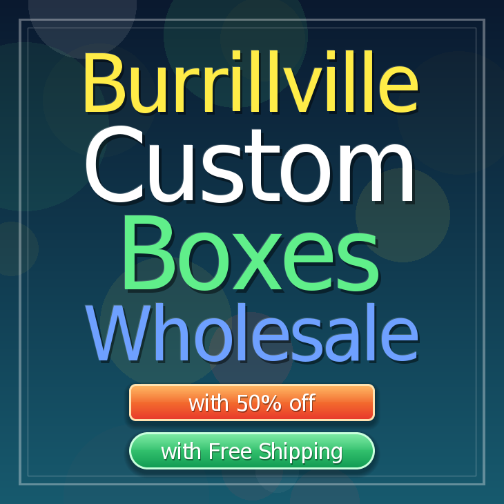 Burrillville custom boxes