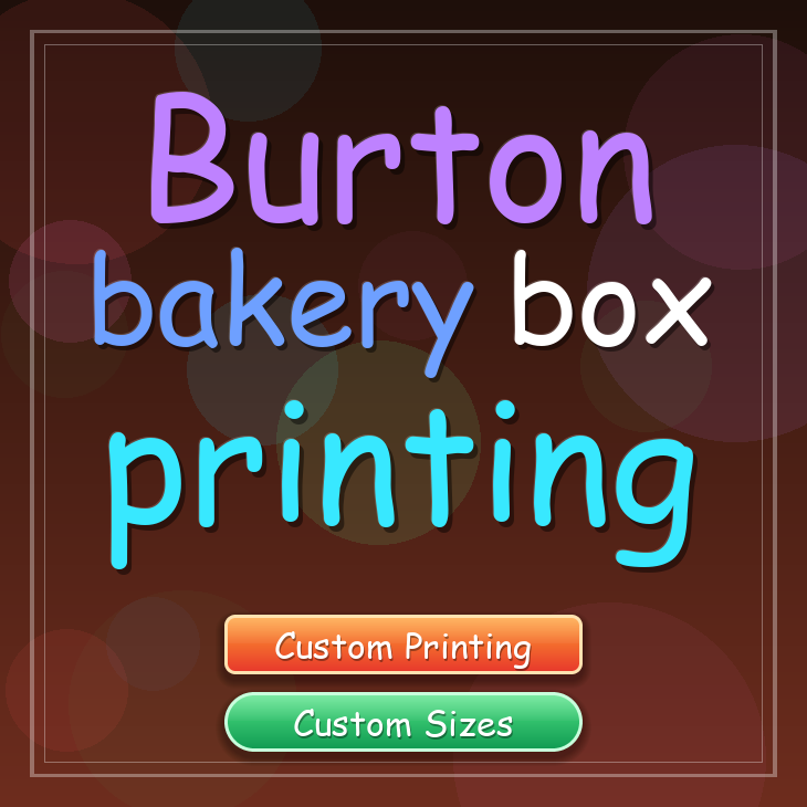 Burton bakery box printing
