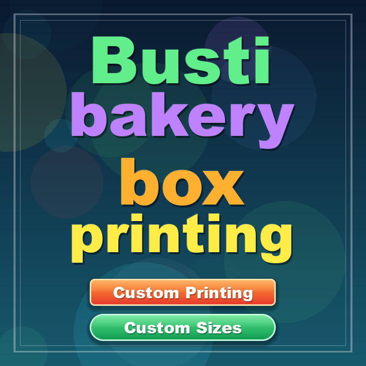 Busti bakery box printing