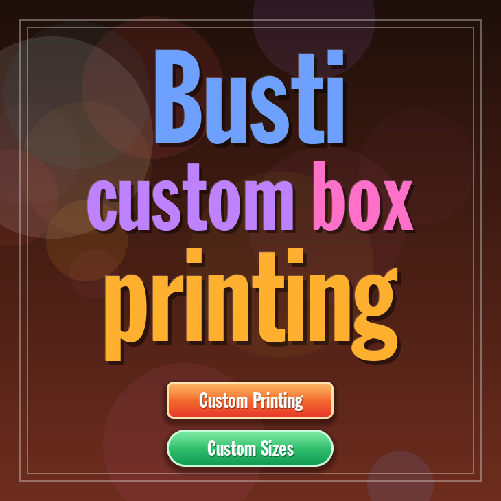 Busti custom box printing
