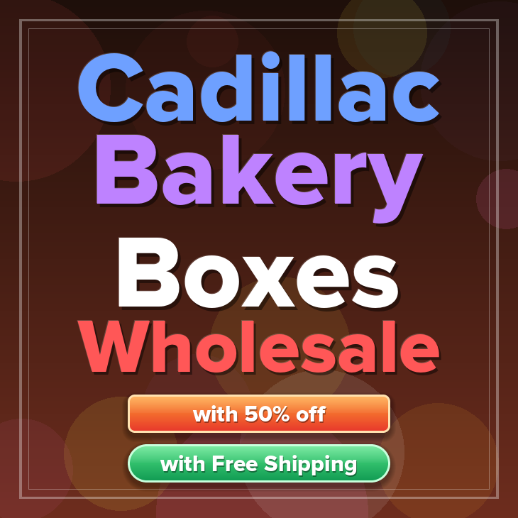 Cadillac bakery boxes