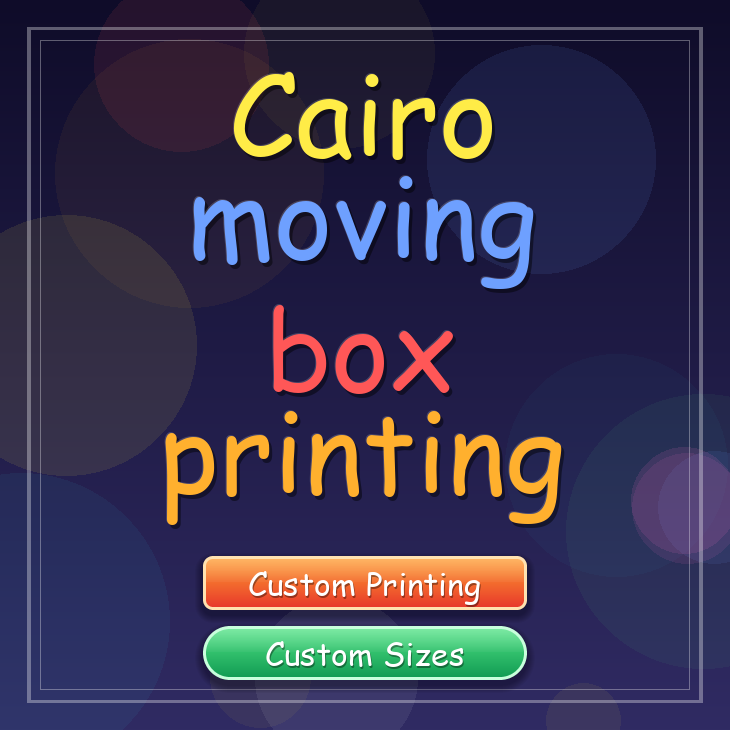 Cairo moving box printing