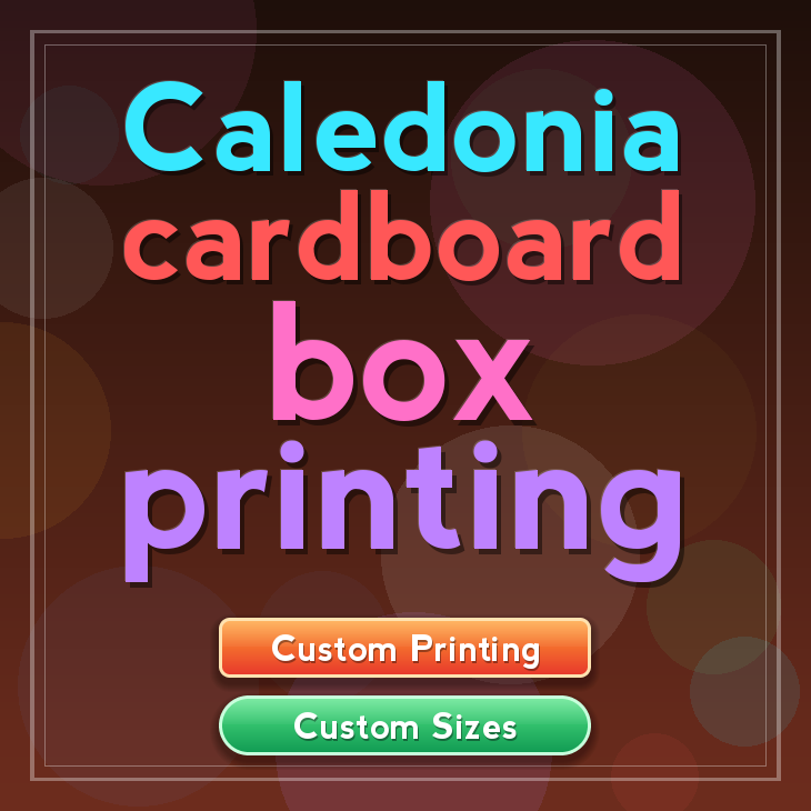 Caledonia cardboard box printing