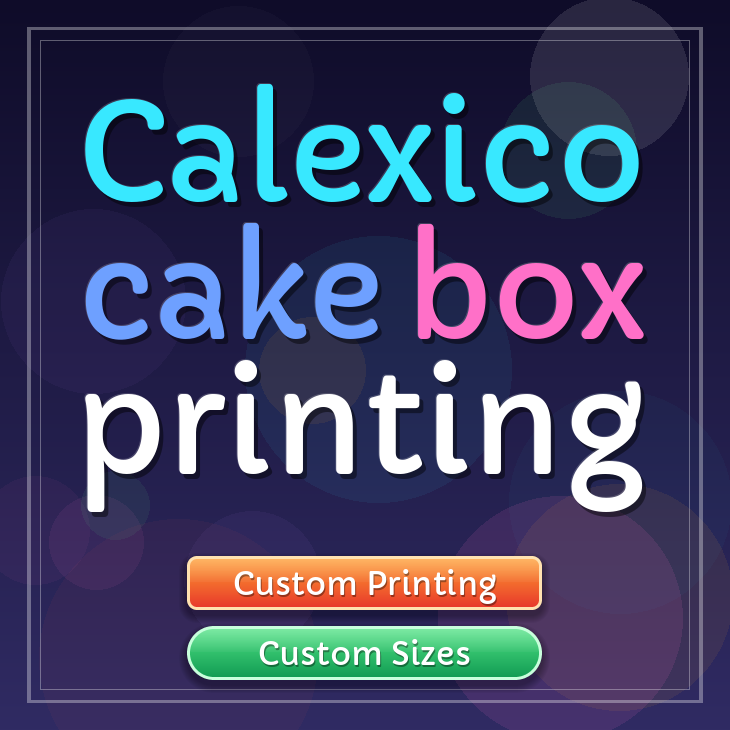Calexico cake box printing