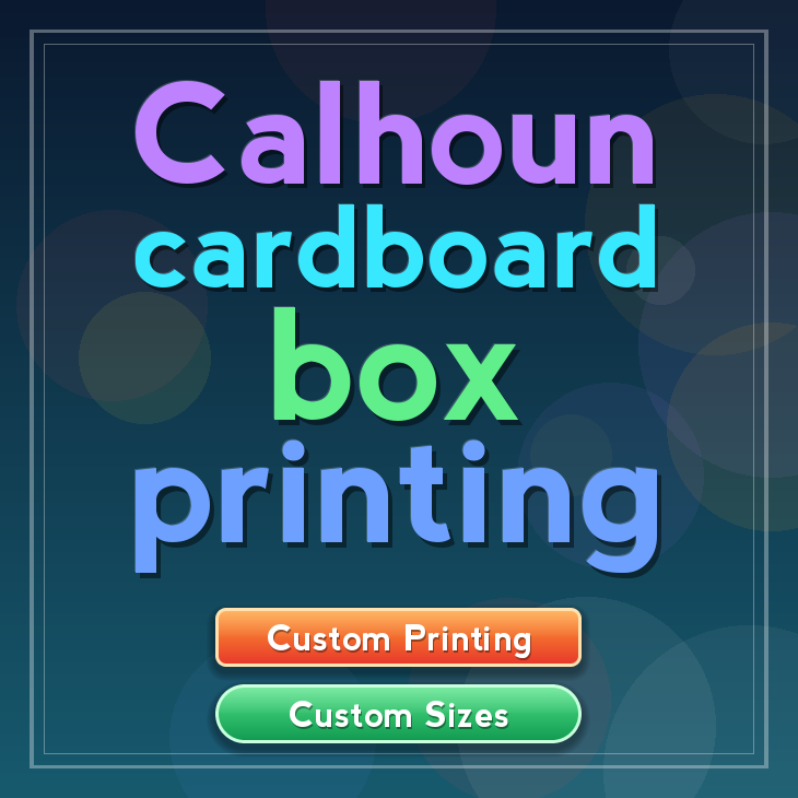 Calhoun cardboard box printing