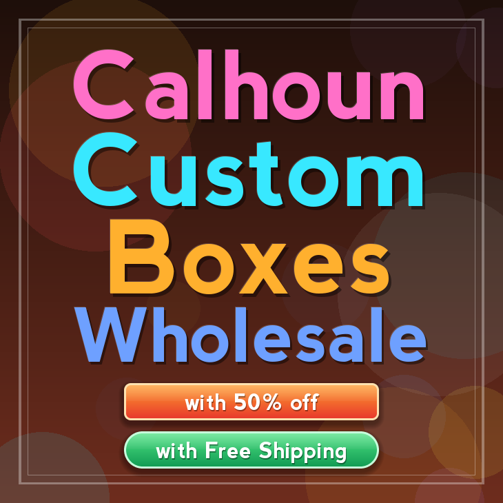 Calhoun custom boxes