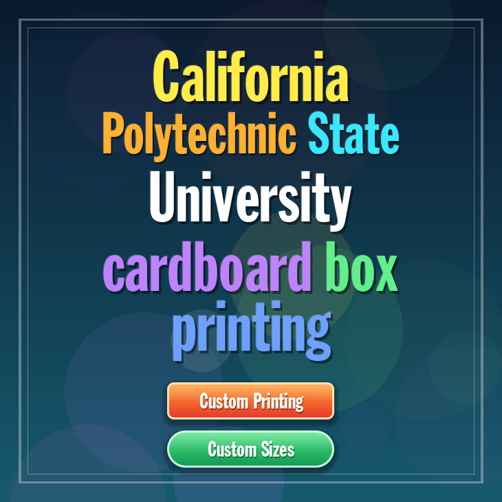 California Polytechnic State University cardboard box printing