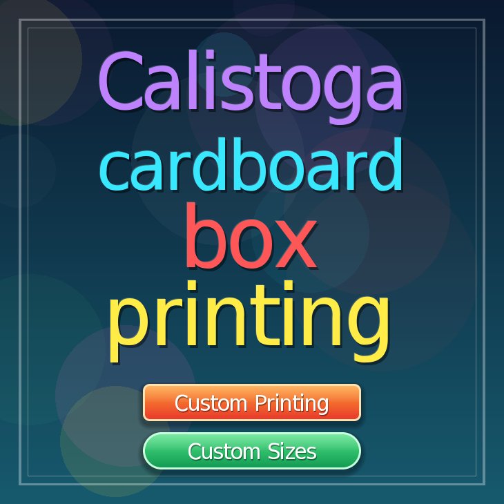 Calistoga cardboard box printing