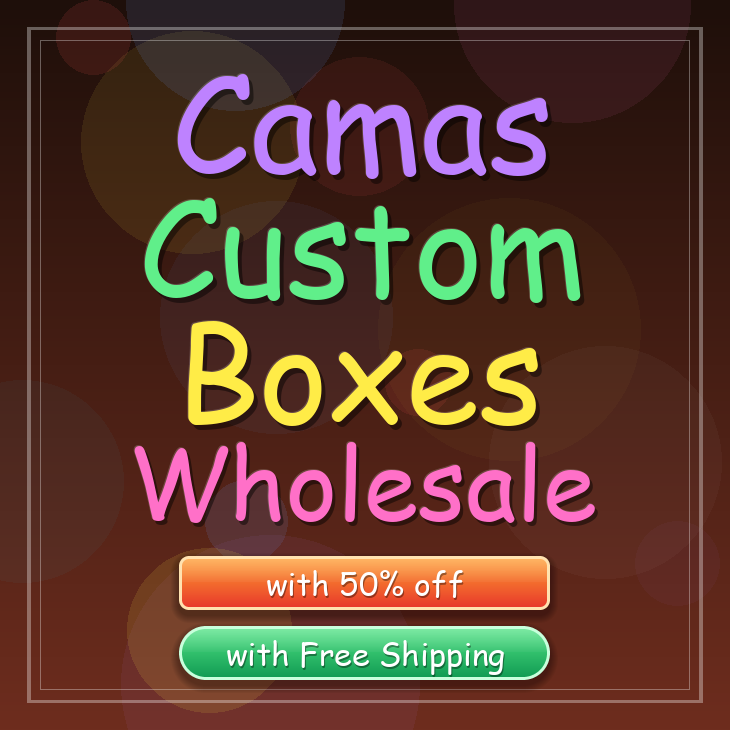 Camas custom boxes