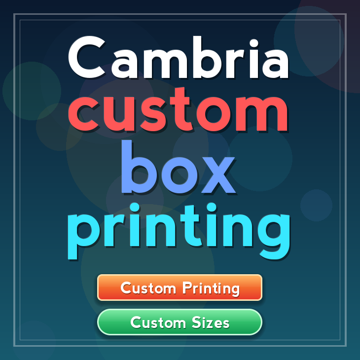 Cambria custom box printing