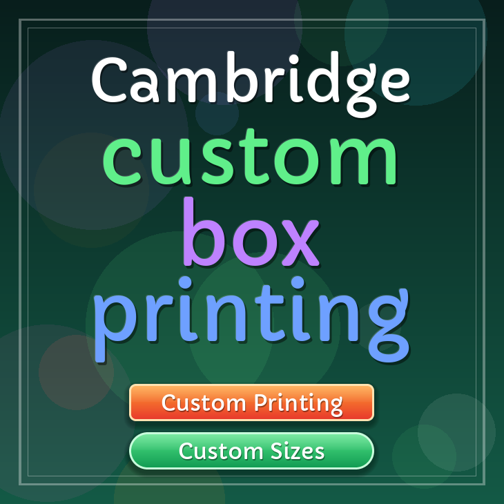 Cambridge custom box printing