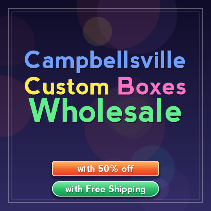 Campbellsville custom boxes