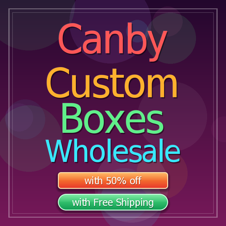 Canby custom boxes
