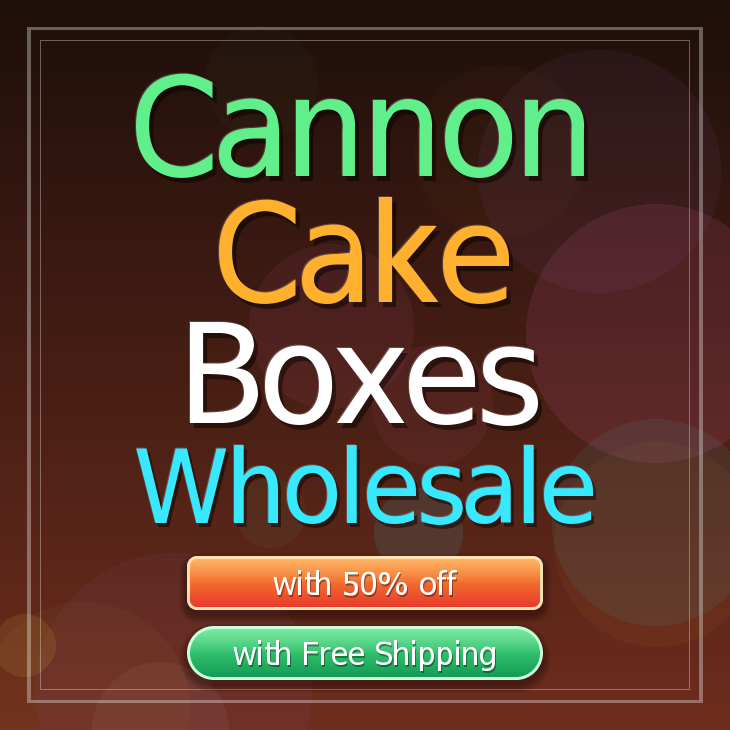 Cannon cake boxes