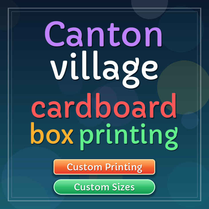 Canton village cardboard box printing