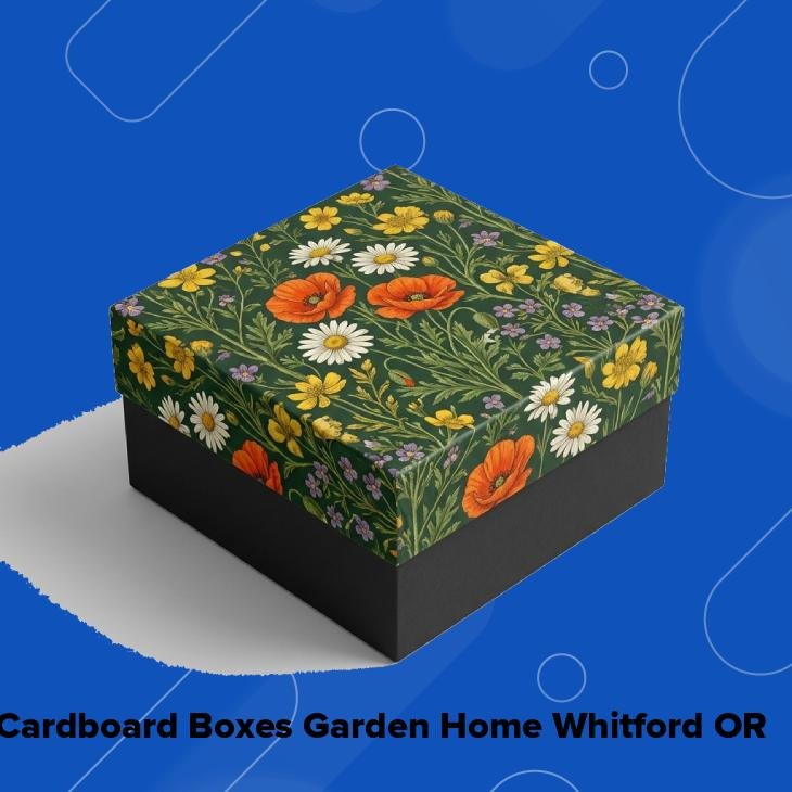 Cardboard boxes garden home whitford or