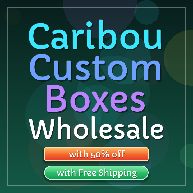Caribou custom boxes