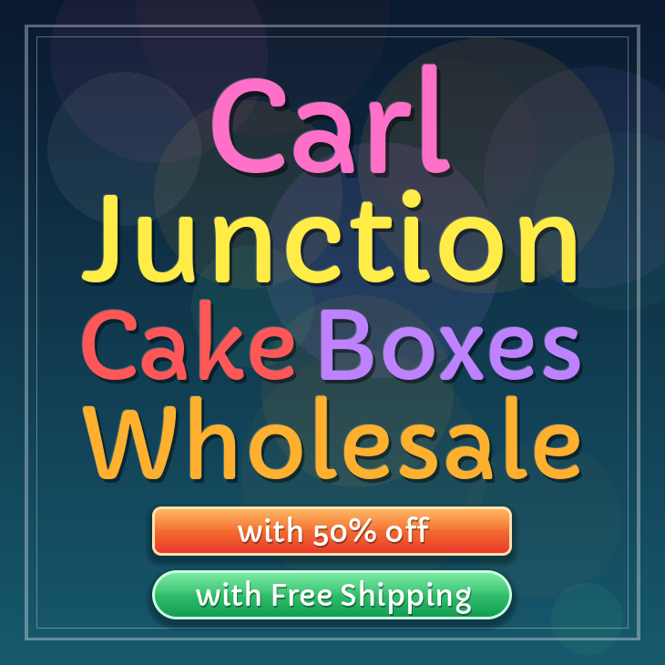 Carl Junction cake boxes