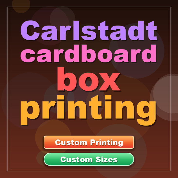 Carlstadt cardboard box printing