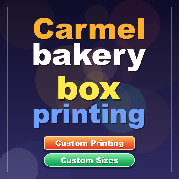 Carmel bakery box printing