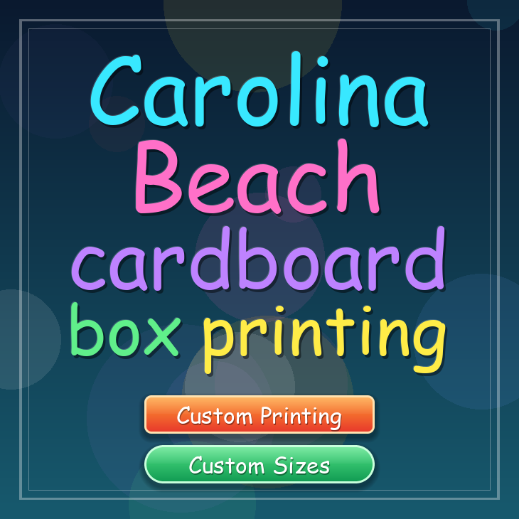 Carolina Beach cardboard box printing