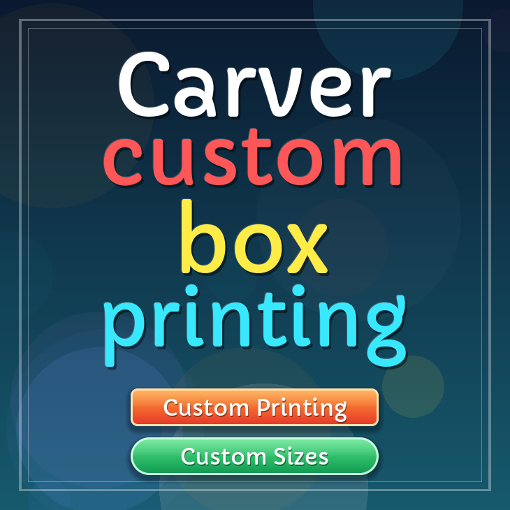 Carver custom box printing