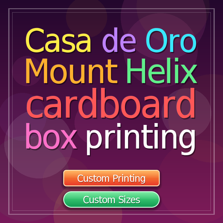 Casa de Oro Mount Helix cardboard box printing
