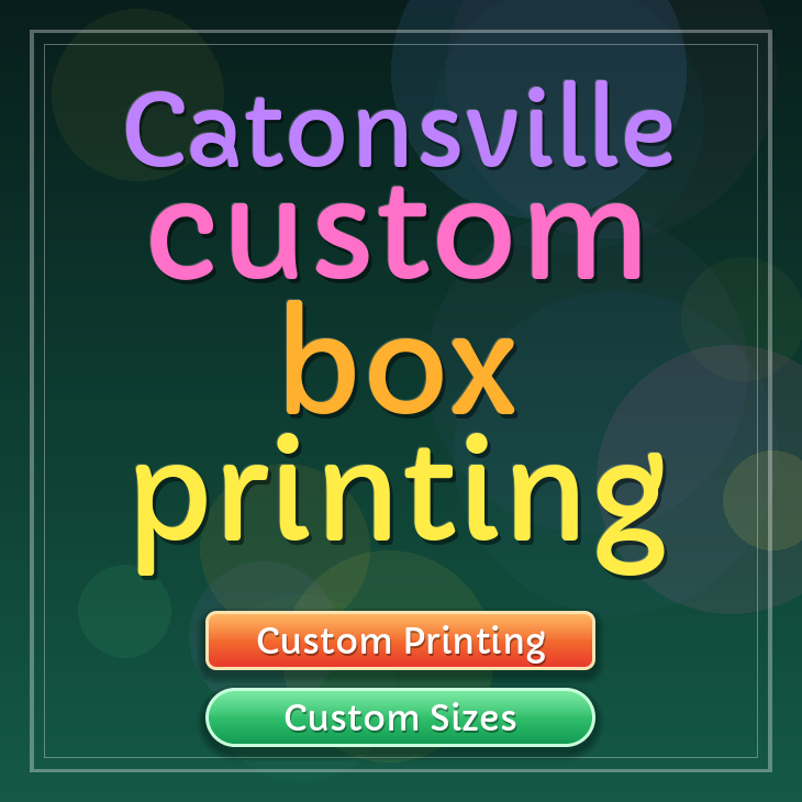 Catonsville custom box printing