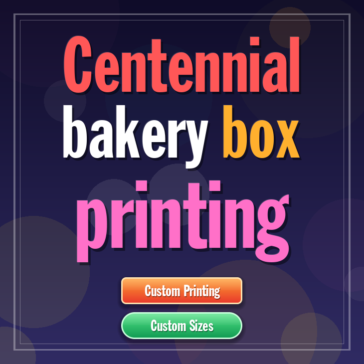 Centennial bakery box printing