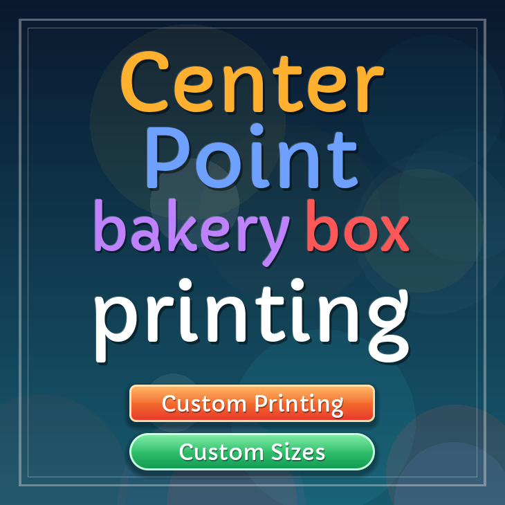 Center Point bakery box printing