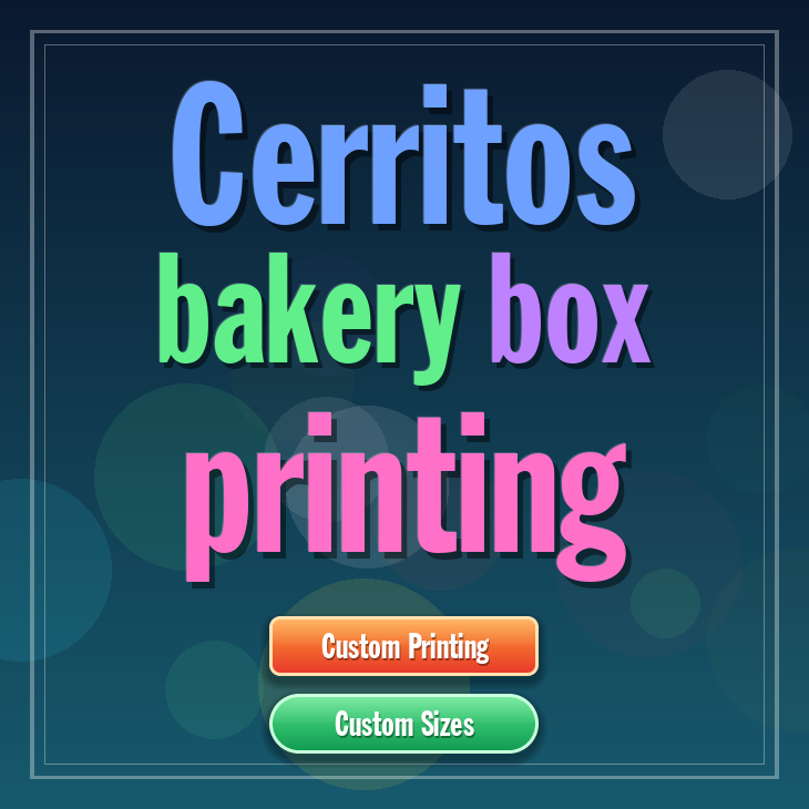 Cerritos bakery box printing