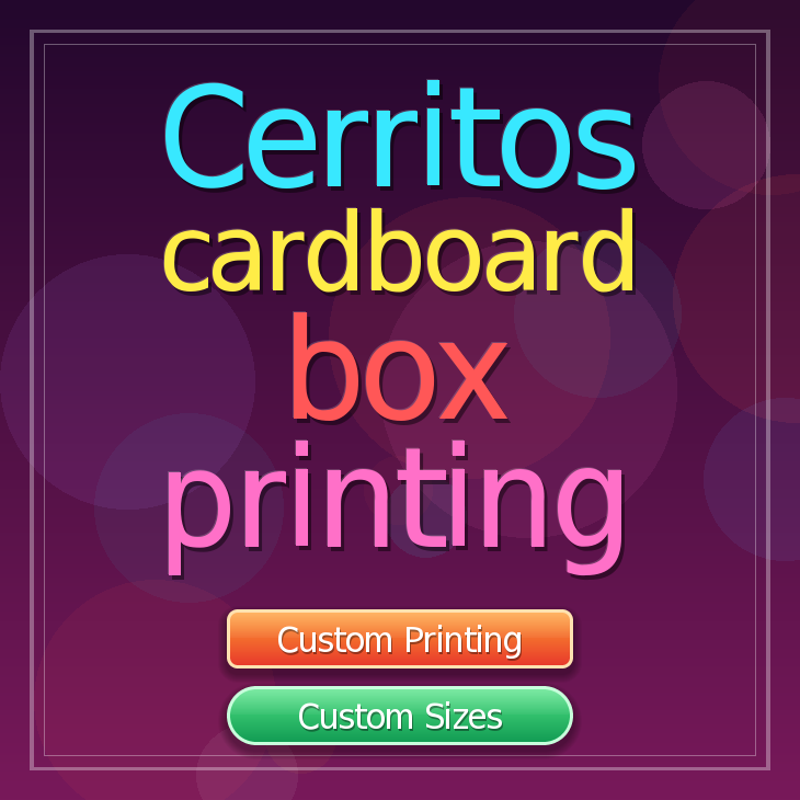 Cerritos cardboard box printing