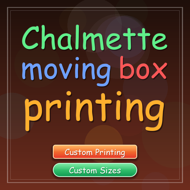Chalmette moving box printing