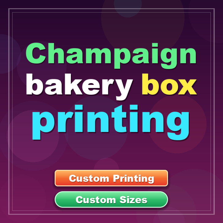 Champaign bakery box printing